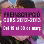 Preincripci&oacute; curs 2012-2013. Eduicaci&oacute; i Formaci&oacute;